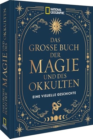 National, Geographic. Das große Buch der Magie und des Okkulten - Eine visuelle Geschichte. NG Buchverlag GmbH, 2026.