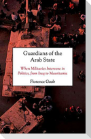 Guardians of the Arab State