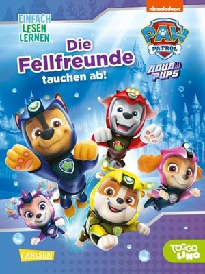 de Lon, Nora. PAW Patrol Erstlesebuch: Aqua Pups: Die Fellfreunde tauchen ab! - Einfach Lesen Lernen | Erstlesebuch ab 5 Jahren für die 1. Klasse - mit Bildern und Comic-Elementen von Chase, Skye, Coral & Co.. Carlsen Verlag GmbH, 2024.