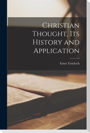 Christian Thought, Its History and Application