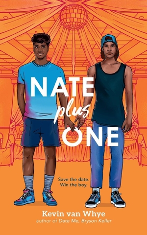Whye, Kevin Van. Nate Plus One. Random House Children's Books, 2026.
