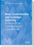 Mass Customization and Customer Centricity