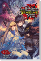 The Hero Laughs While Walking the Path of Vengeance a Second Time, Vol. 3 (Light Novel)