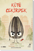 Cilgin Yiyecekler Serisi - Kötü Cekirdek