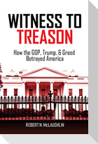 Witness to Treason