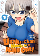 Uzaki-Chan Wants to Hang Out! Vol. 2