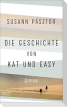 Die Geschichte von Kat und Easy