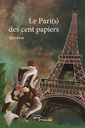 Quidam. Le Pari(s) des cent papiers. Jets Encre, 2023.