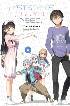 Kantoku, Kantoku / Gifford, Kevin et al. A Sister's All You Need., Vol. 4 (light novel). Little, Brown & Company, 2019.