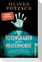 Der Totengräber und die Pratermorde
