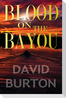 Blood on the Bayou