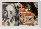 Photomontages II