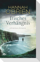 Irisches Verhängnis