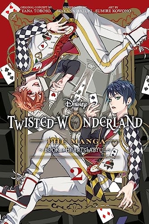 Toboso, Yana / Wakana Hazuki. Disney Twisted-Wonderland - The Manga - Book of Heartslabyul, Vol. 2 : The Manga: Book of Heartslabyul. Simon & Schuster UK Ltd, 2024.