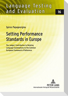 Setting Performance Standards in Europe