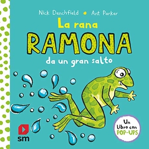 Tellechea, Teresa / Parker, Ant et al. La rana Ramona da un gran salto. Fundación Santa María-Ediciones SM, 2020.