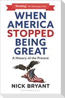 When America Stopped Being Great