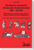 Handbuch persische Armee der Achaimeniden 560 - 330 BC