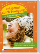 Entspannt durch Bewegung im Kita-Morgenkreis