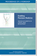 Enabling Precision Medicine