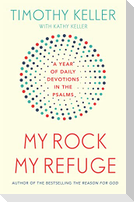 My Rock; My Refuge