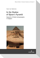 In the Shadow of Djoser¿s Pyramid