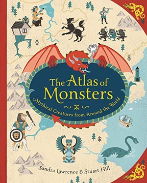 Lawrence, Sandra. The Atlas of Monsters - Mythical Creatures from Around the World. Running Press Book Publishers, 2019.