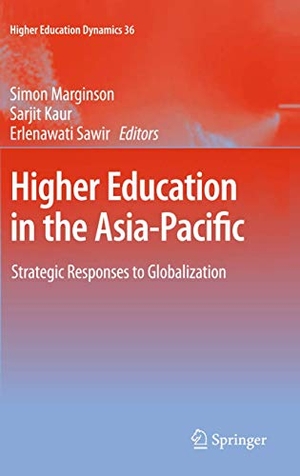 Marginson, Simon / Erlenawati Sawir et al (Hrsg.). Higher Education in the Asia-Pacific - Strategic Responses to Globalization. Springer Netherlands, 2011.