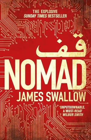 Swallow, James. Nomad - The most explosive thriller you'll read all year. Zaffre, 2016.
