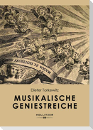 Musikalische Geniestreiche