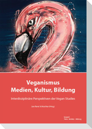 Veganismus in Medien, Kultur und Bildung