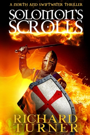 Turner, Richard. Solomon's Scrolls - A North and Swiftwater Thriller. Amazon Digital Services LLC - Kdp, 2024.