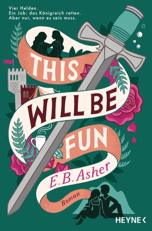 Asher, E. B.. This will be fun - Roman. Heyne Taschenbuch, 2026.