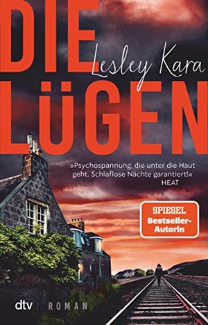 Kara, Lesley. DIE LÜGEN - Roman. dtv Verlagsgesellschaft, 2022.