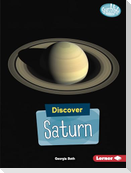 Discover Saturn