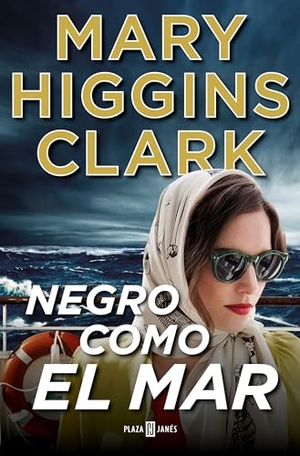 Clark, Mary Higgins. Negro Como El Mar / All by Myself, Alone. Prh Grupo Editorial, 2018.
