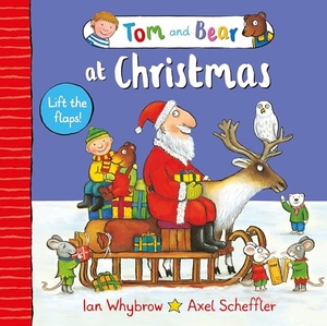 Whybrow, Ian. Tom and Bear at Christmas - A lift-the-flap book. Pan Macmillan, 2026.