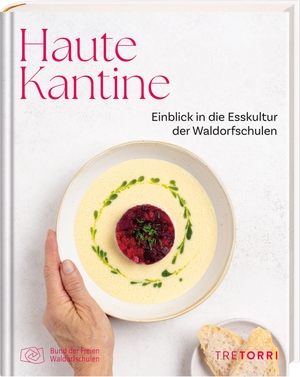 Zori¿, Daniela / Miriam Rönn. Haute Kantine - Einblick in die Esskultur der Waldorfschulen - Waldorfküchen zeigen, wie Nachhaltigkeit, Bildung und gutes Essen zusammengehören. Tre Torri Verlag GmbH, 2026.