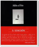 Adiós al frío