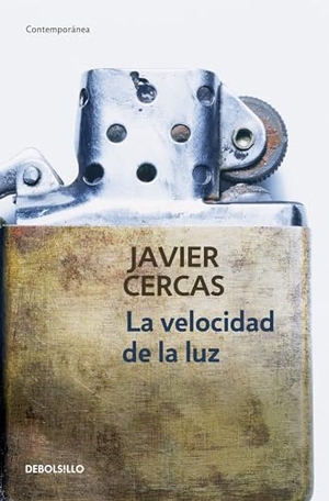 Cercas, Javier. La Velocidad de la Luz / The Speed of Light. Prh Grupo Editorial, 2015.