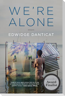 We're Alone