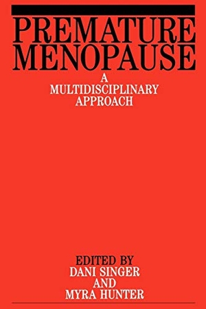Singer. Premature Menopause. John Wiley & Sons, 2000.