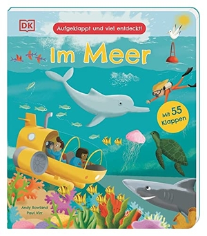 Virr, Paul. Aufgeklappt und viel entdeckt! Im Meer - Was gibt es im Meer zu sehen? Ein Pappbilderbuch mit 55 Klappen. Für Kinder ab 3 Jahren. Dorling Kindersley Verlag, 2022.