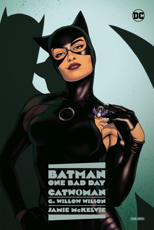 Wilson, G. Willow / Jamie Mckelvie. Batman - One Bad Day: Catwoman. Panini Verlags GmbH, 2023.