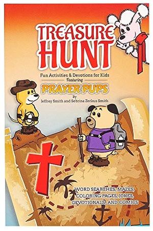 Smith, Jeffrey. Treasure Hunt - Fun Activities and Devotions for Kids. Authentic Media Ltd, 2018.