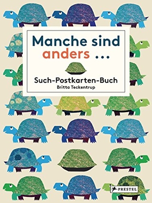 Teckentrup, Britta. Manche sind anders... Postkarten-Buch - Such-Postkarten-Buch. Prestel Verlag, 2015.