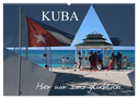 Kuba - Hier sind wir glücklich (Wandkalender 2024 DIN A2 quer), CALVENDO Monatskalender