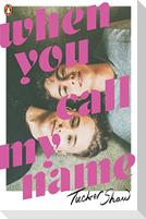 When You Call My Name