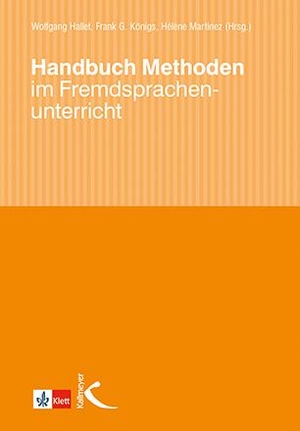 Martinez, Hélène / Wolfgang Hallet et al (Hrsg.). Handbuch Methoden im Fremdsprachenunterricht. Kallmeyer'sche Verlags-, 2020.