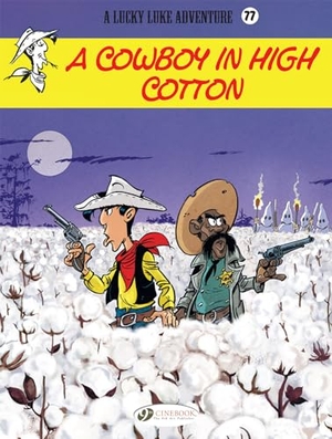 Jul. Lucky Luke Vol. 77: A Cowboy In High Cotton. Cinebook Ltd, 2020.